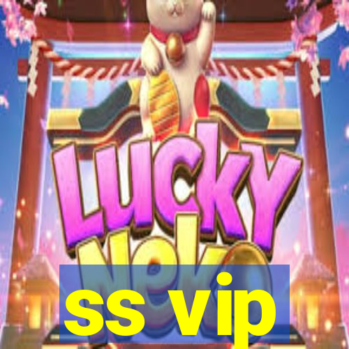 ss vip