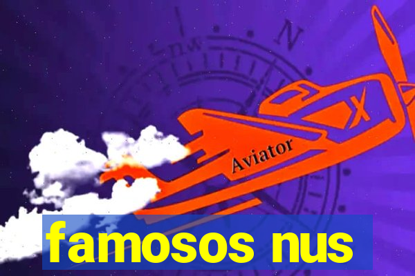 famosos nus