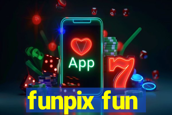 funpix fun