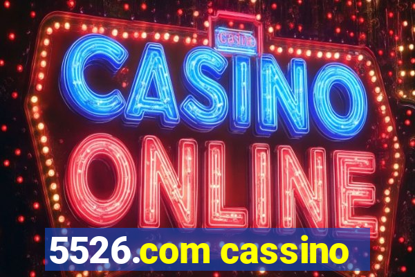 5526.com cassino