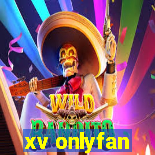 xv onlyfan