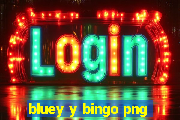 bluey y bingo png