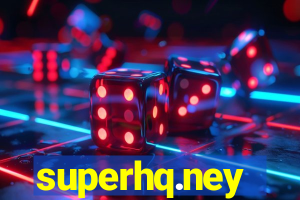 superhq.ney