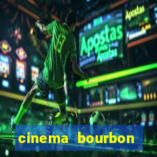 cinema bourbon ipiranga filmes em cartaz