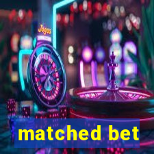 matched bet