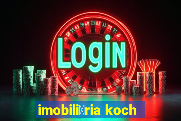 imobili谩ria koch