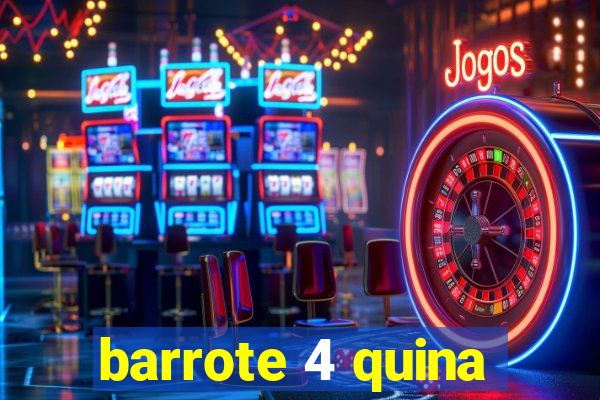 barrote 4 quina