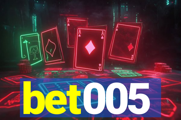 bet005