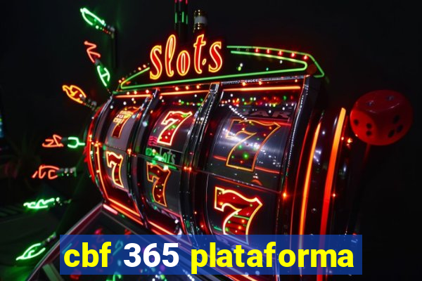 cbf 365 plataforma