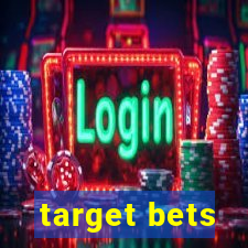 target bets