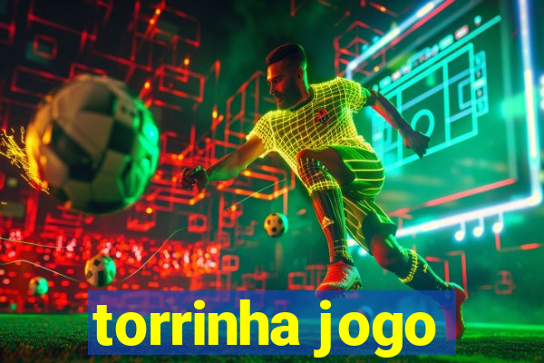 torrinha jogo