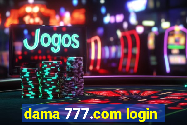 dama 777.com login