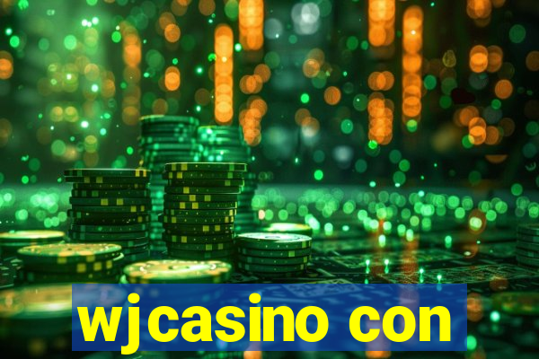 wjcasino con