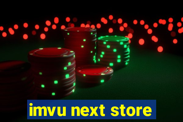 imvu next store