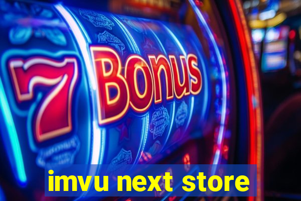 imvu next store