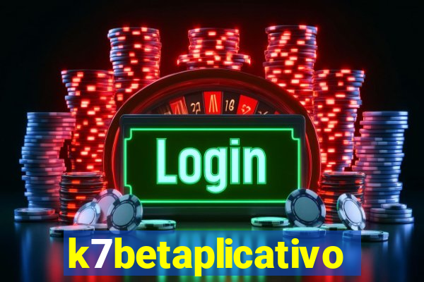 k7betaplicativo