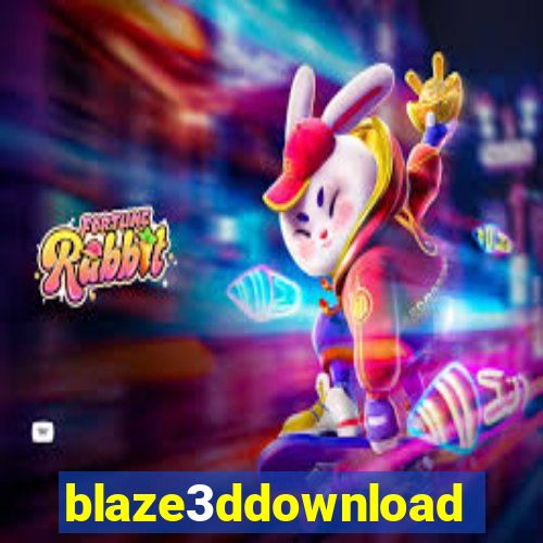 blaze3ddownload