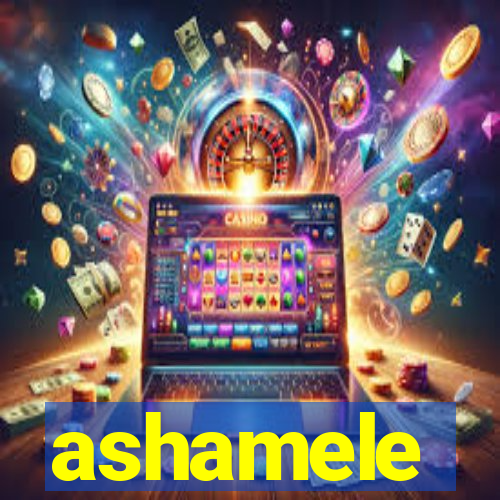 ashamele