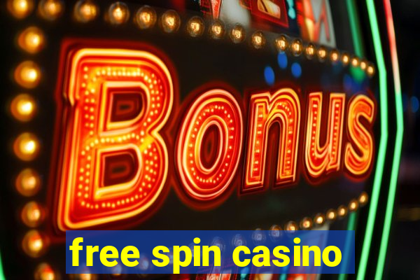 free spin casino