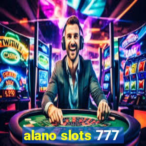 alano slots 777