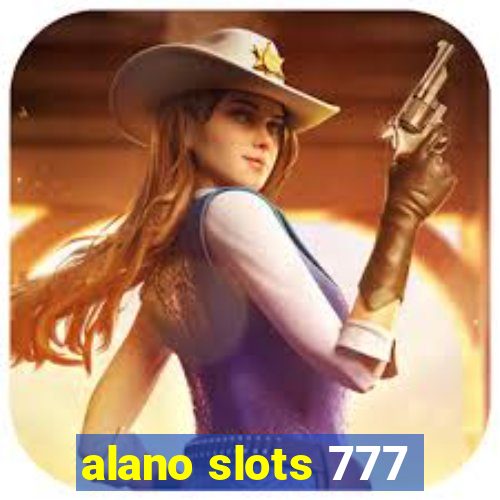 alano slots 777