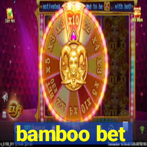 bamboo bet