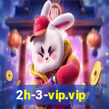 2h-3-vip.vip