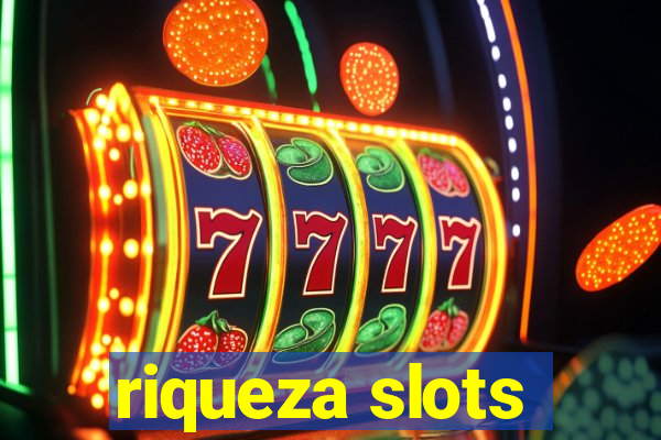 riqueza slots