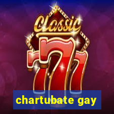 chartubate gay