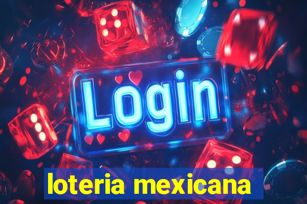 loteria mexicana