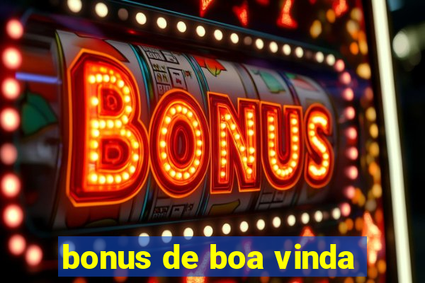 bonus de boa vinda