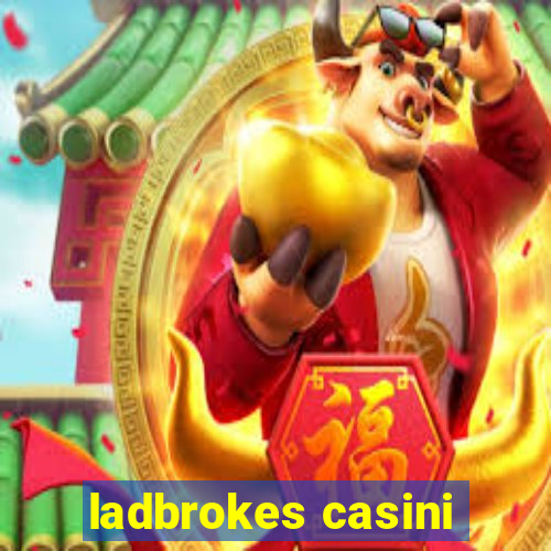 ladbrokes casini