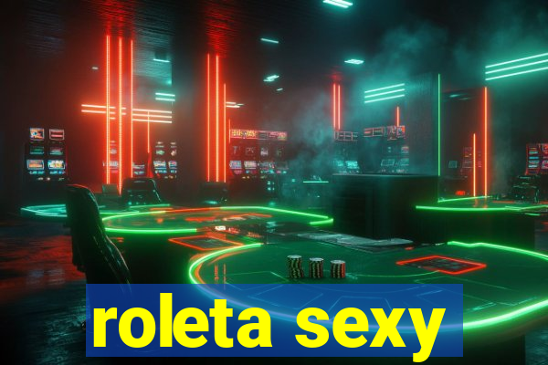 roleta sexy