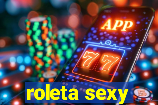 roleta sexy