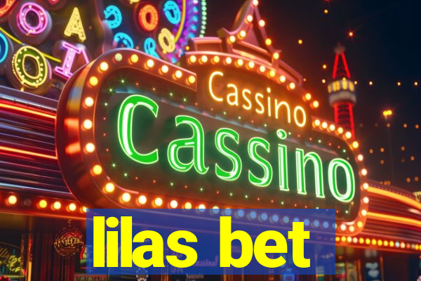 lilas bet