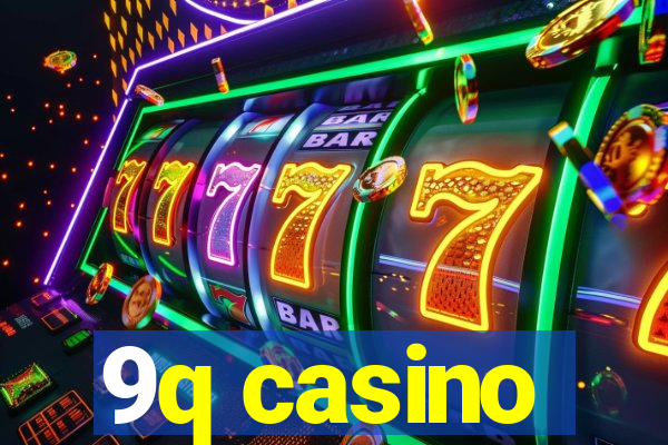 9q casino