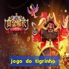 jogo do tigrinho de 5 reais