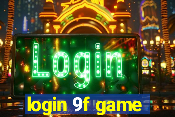 login 9f game