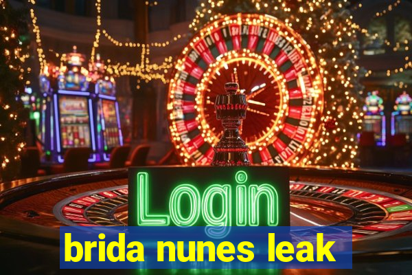 brida nunes leak