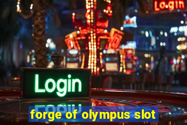 forge of olympus slot