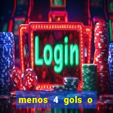 menos 4 gols o que significa