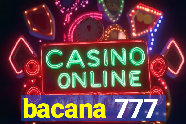 bacana 777