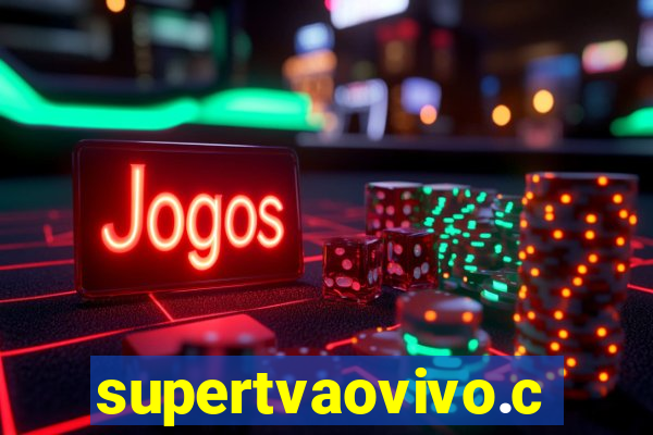 supertvaovivo.com