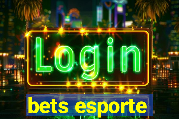 bets esporte