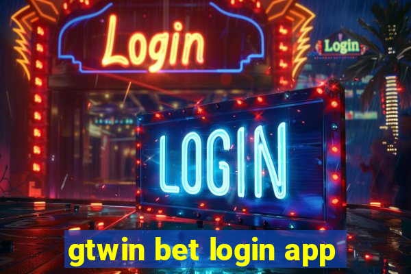 gtwin bet login app