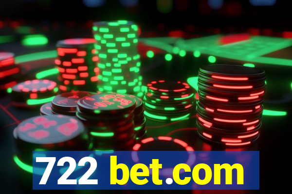 722 bet.com