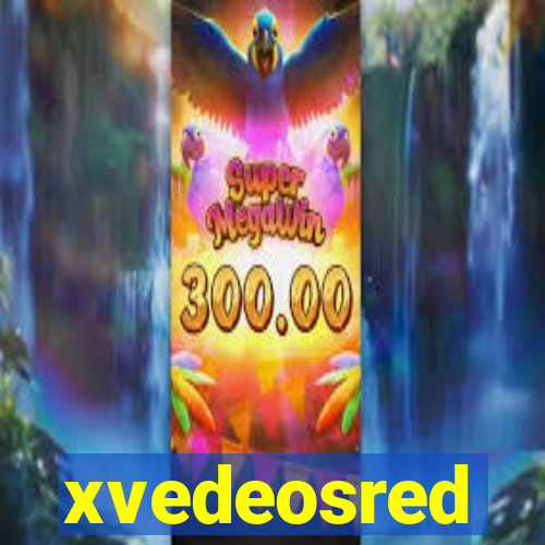 xvedeosred