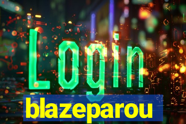 blazeparou