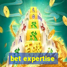 bet expertise