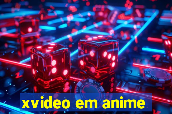 xvideo em anime